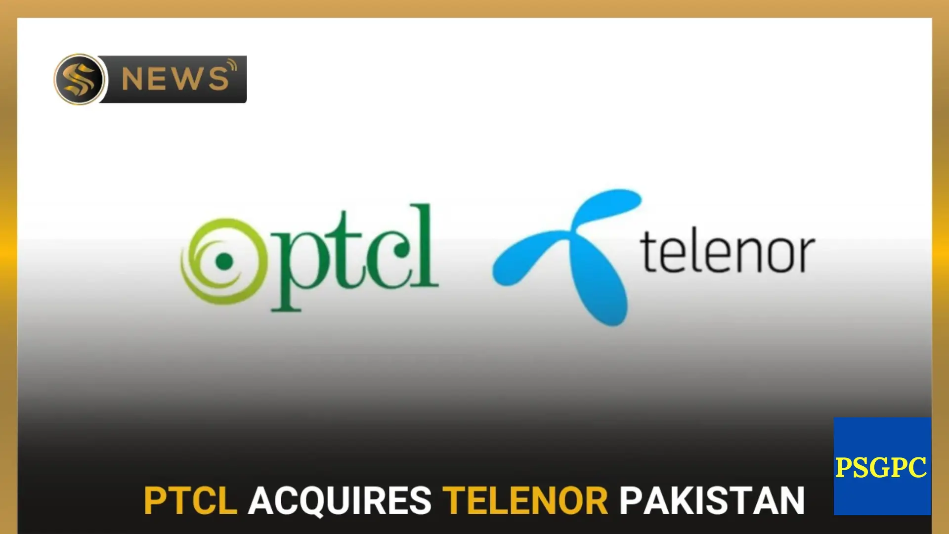 PTCL Gets CCP Approval for Telenor Acquisition in Pakistan
