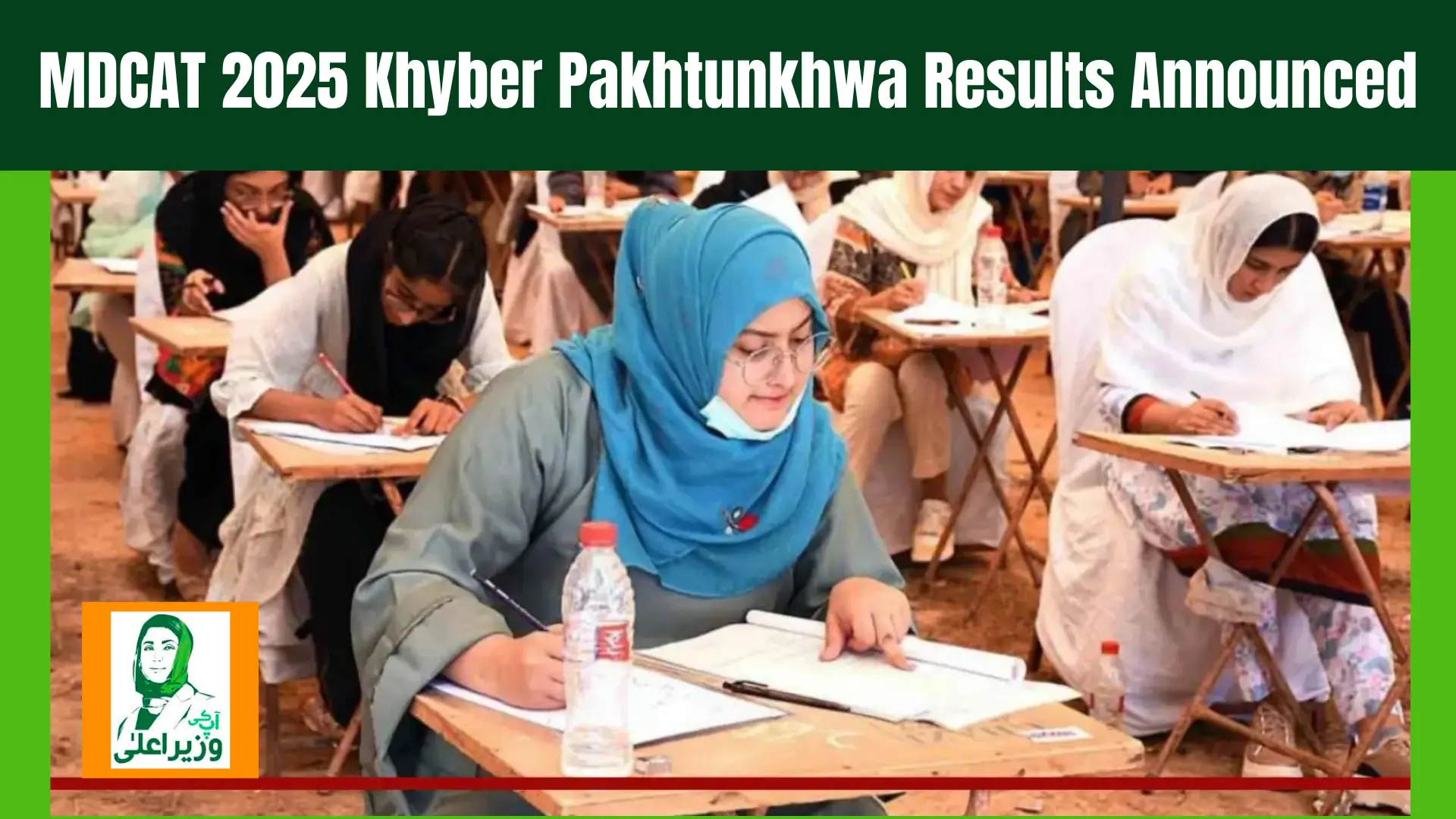 MDCAT 2025 Khyber Pakhtunkhwa Results Announced
