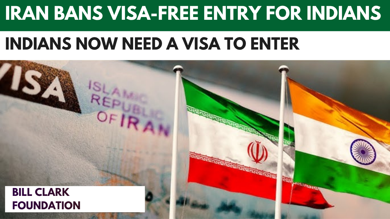 Iran Bans Visa-Free Entry for Indians: Updated Travel Advisory